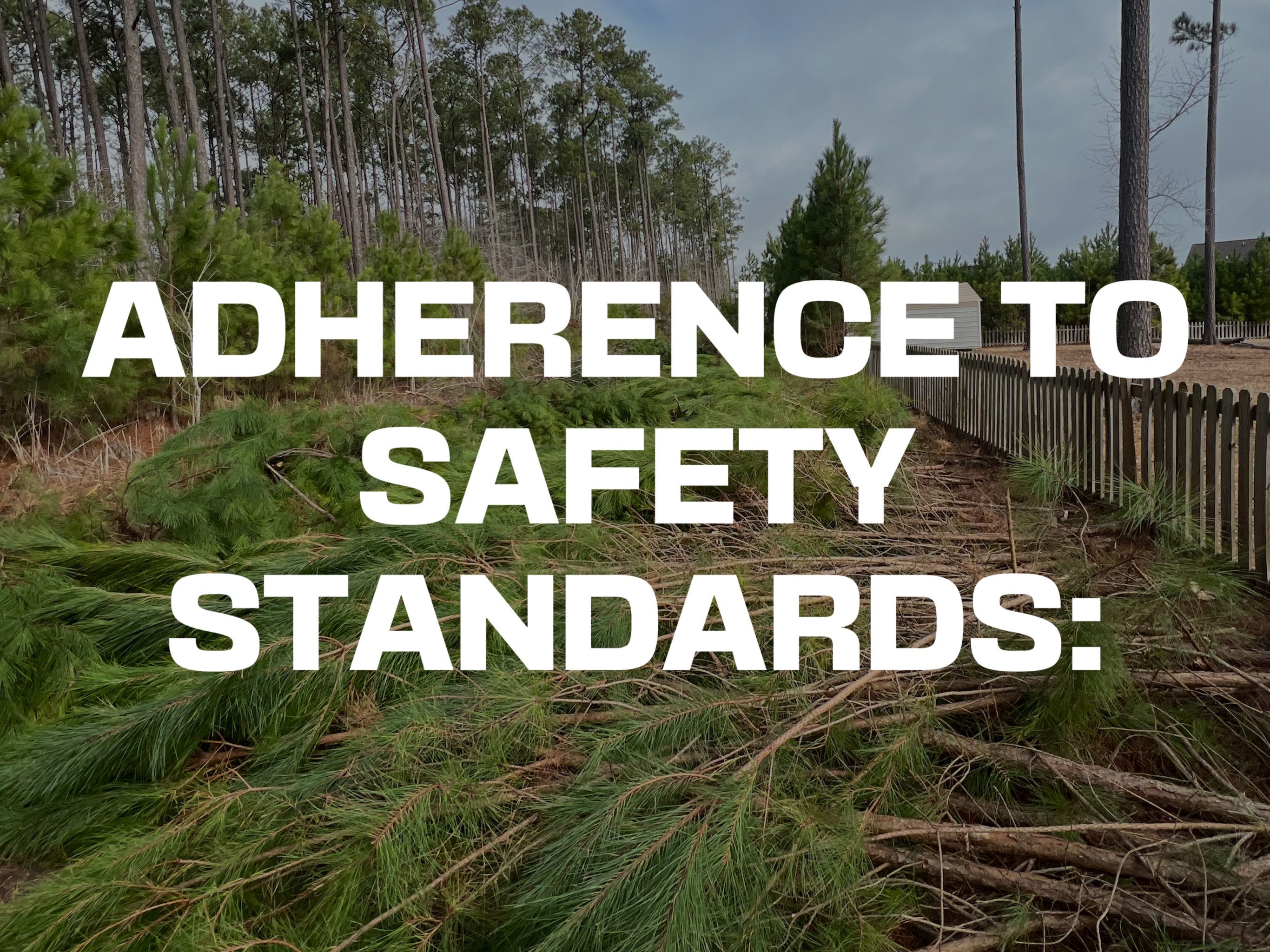 CAROLINA EARTHWERX ADHERES STRICTLY TO SAFETY STANDARDS TO ENSURE OUR CUSTOMERS ARE SAFE AS WELL AS OURSELVES.