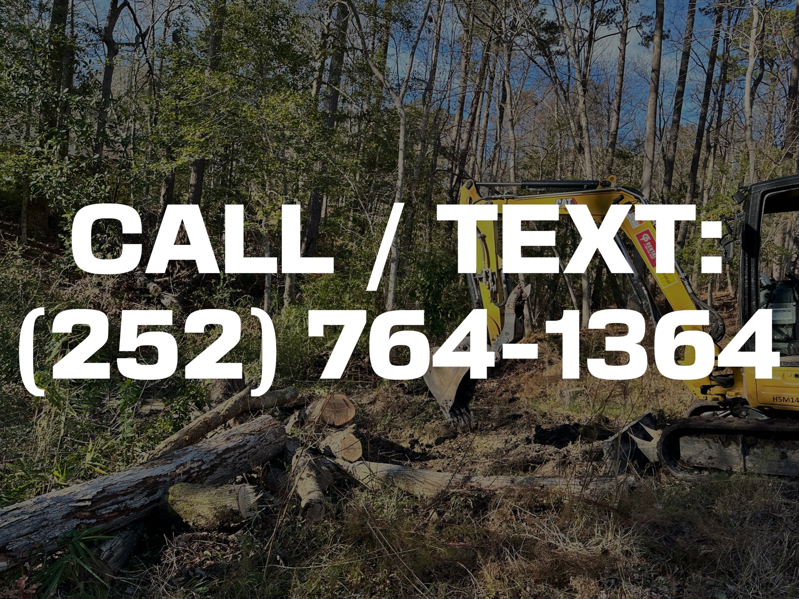 CONTACT CAROLINA EARTHWERX BY CALL OR TEXT TO 252-764-1364 FOR A FREE ESTIMATE ON YOUR NEXT PROJECT!